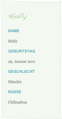 Holly
Name
HollyGeburtstag
29. Januar 2011
Geschlecht
Hündin
Rasse
Chihuahua